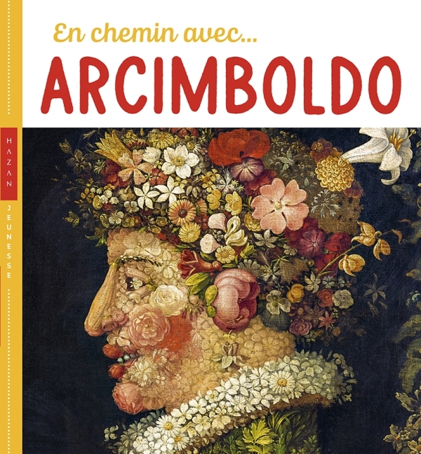 En chemin avec Arcimboldo