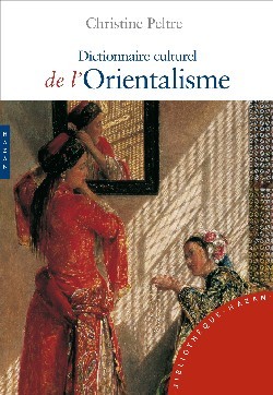 Dictionnaire culturel de l'Orientalisme