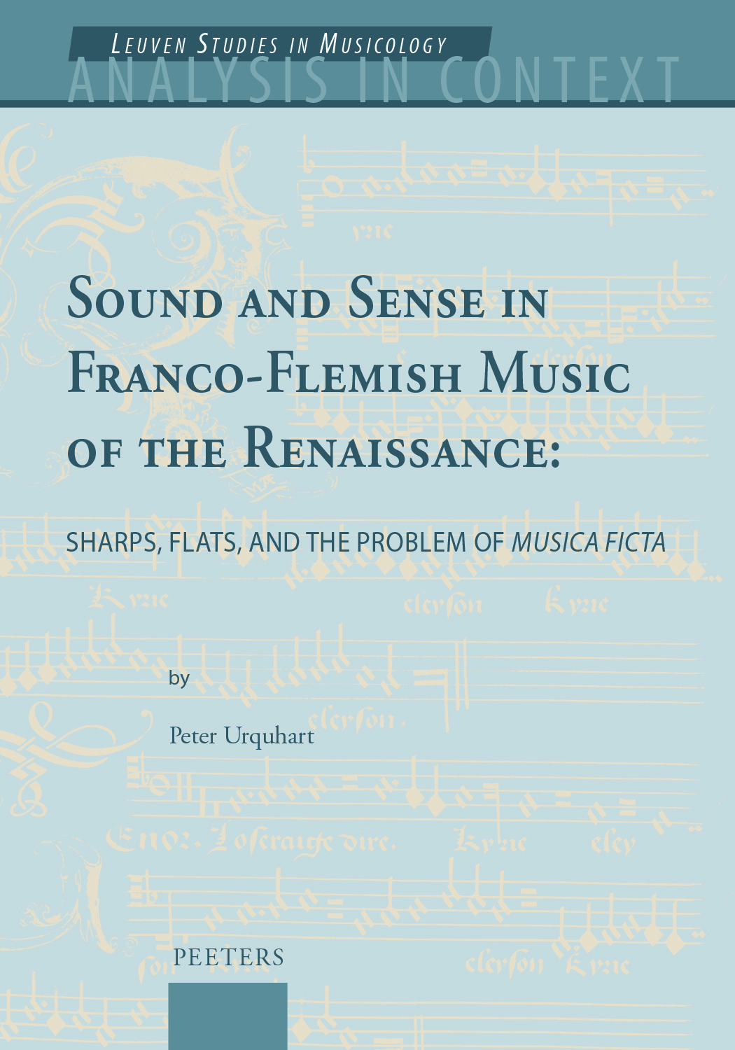 Sound and Sense in Franco-Flemish Music of the Renaissance