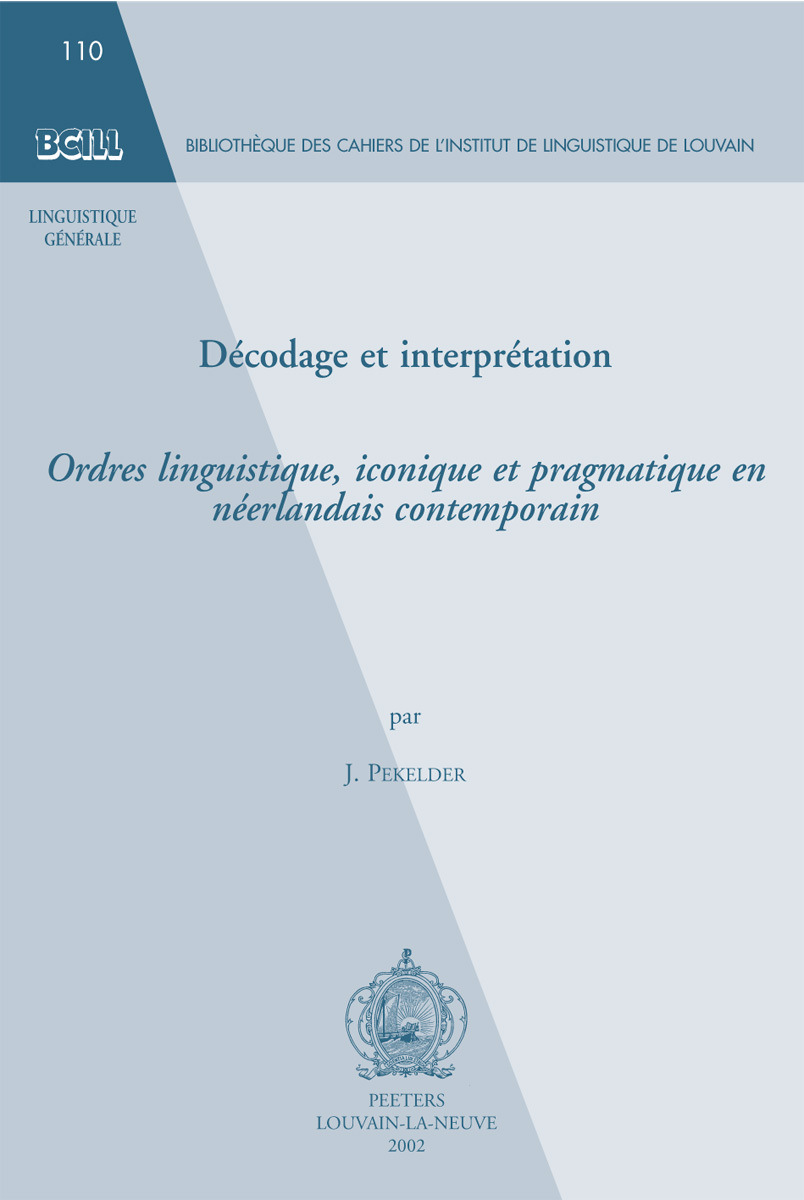 DECODAGE ET INTERPRETATION ORDRES LINGUISTIQUE, ICONIQUE ET PRAGMATIQUE EN NEERLANDAIS