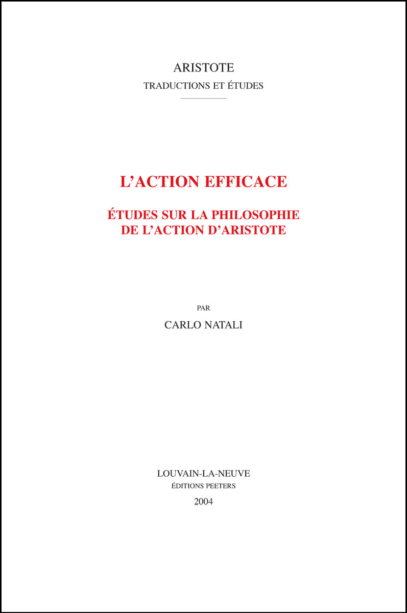 L'ACTION EFFICACE ETUDE SUR LA PHILOSOPHIE DE L'ACTION D'ARISTOTE