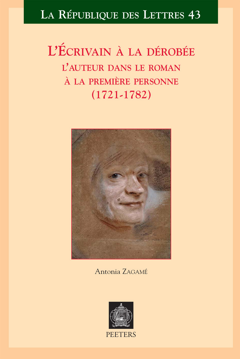 L ECRIVAIN A LA DEROBEE L AUTEUR DANS LE ROMAN A LA PREMIERE PERSONNE (1721-1782)