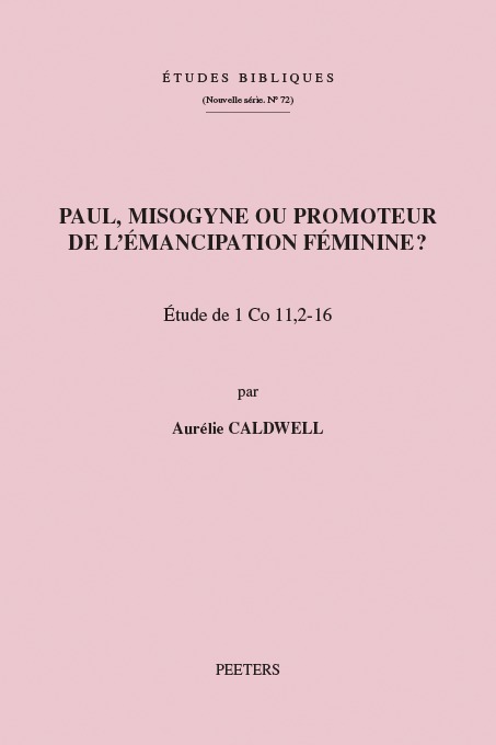 Paul, misogyne ou promoteur de l'émancipation féminine?