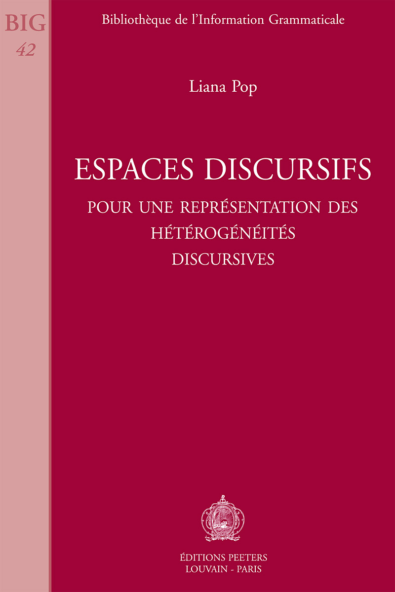 ESPACES DISCURSIFS POUR UNE REPRESENTATION DES HETEROGENEITES DISCURSIVES