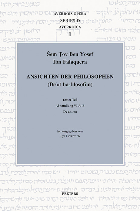 Šem Ṭov Ben Yosef Ibn Falaquera, 'Ansichten der Philosophen' (Deʿot ha-filosofim), I, 6 A-B