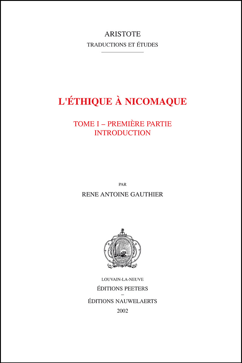 ETHIQUE A NICOMAQUE (4 VOLS)