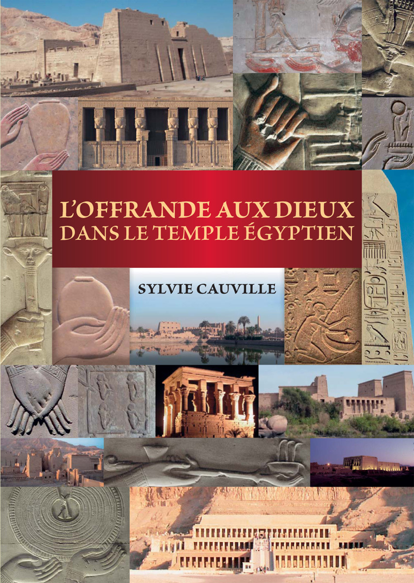L OFFRANDE AUX DIEUX DANS LE TEMPLE EGYPTIEN