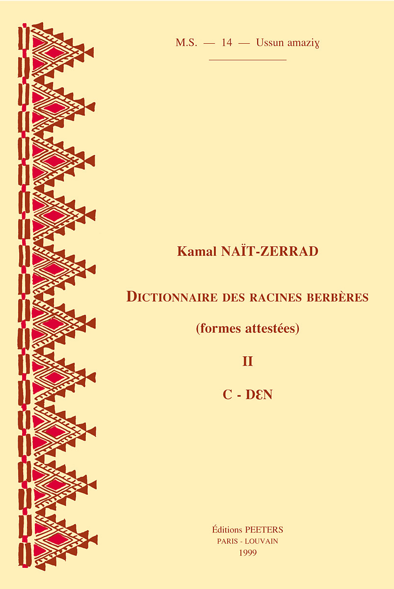 DICTIONNAIRE DES RACINES BERBERES (FORMES ATTESTEES) II C-DEN