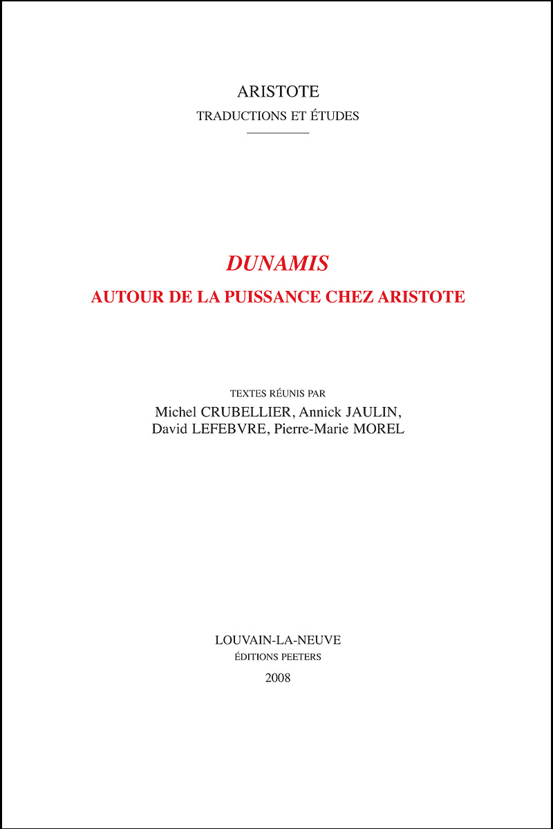 DUNAMIS AUTOUR DE LA PUISSANCE CHEZ ARISTOTE