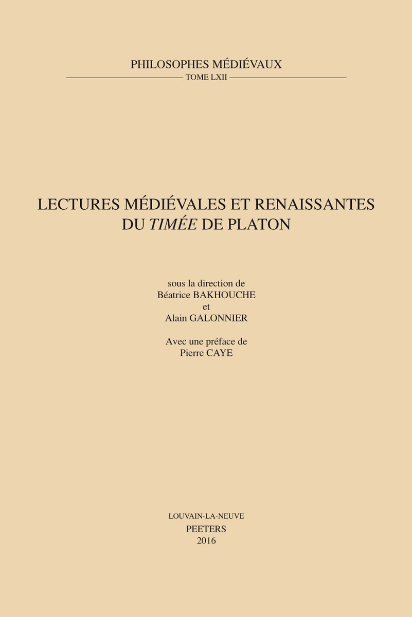 LECTURES MEDIEVALES ET RENAISSANTES DU TIMEE DE PLATON