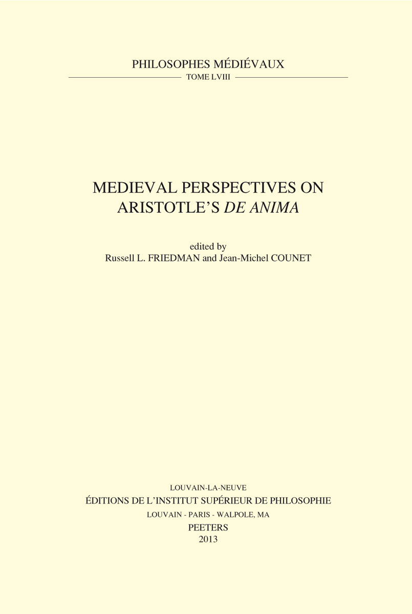 MEDIEVAL PERSPECTIVE ON ARISTOTLE S DE ANIMA
