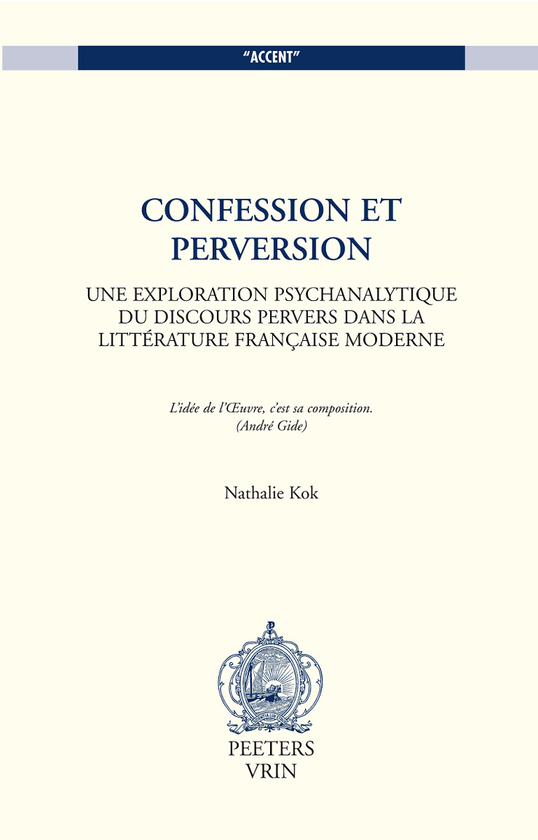 CONFESSION ET PERVERSION UNE EXPLORATION PSYCHANALYTIQUE DU DISCOURS PERVERS