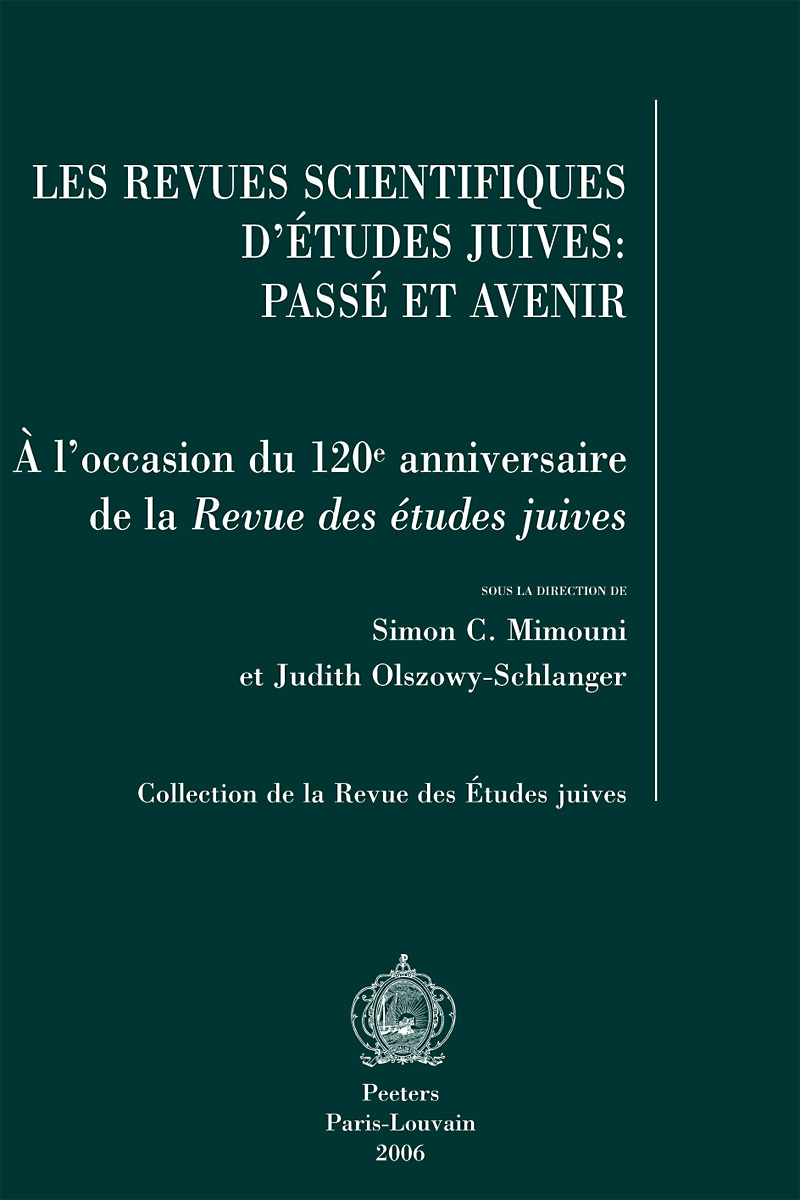 LES REVUES SCIENTIFIQUES D ETUDES JUIVES PASSE ET AVENIR