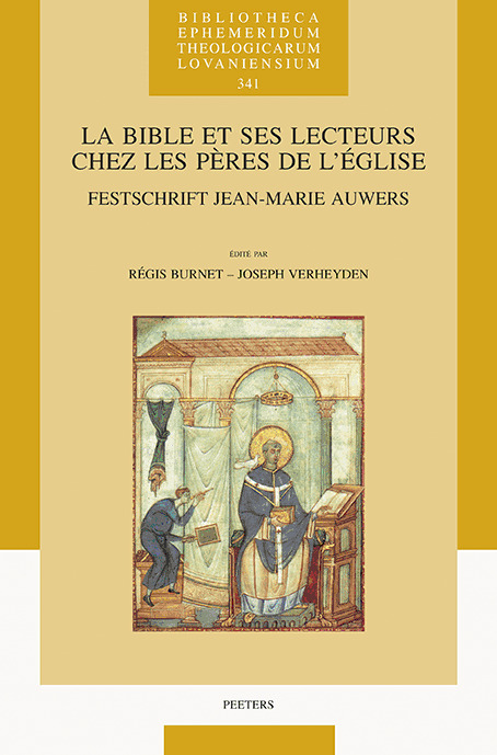 La bible et ses lecteurs chez les pères d l'eglise