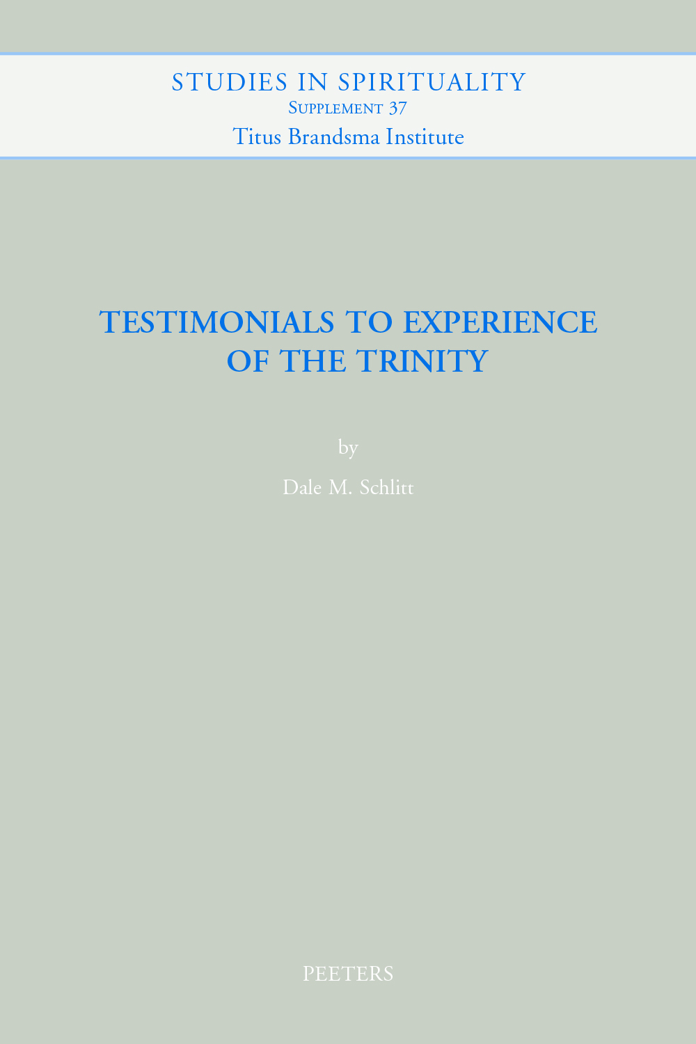 Testimonials to Experience of the Trinity