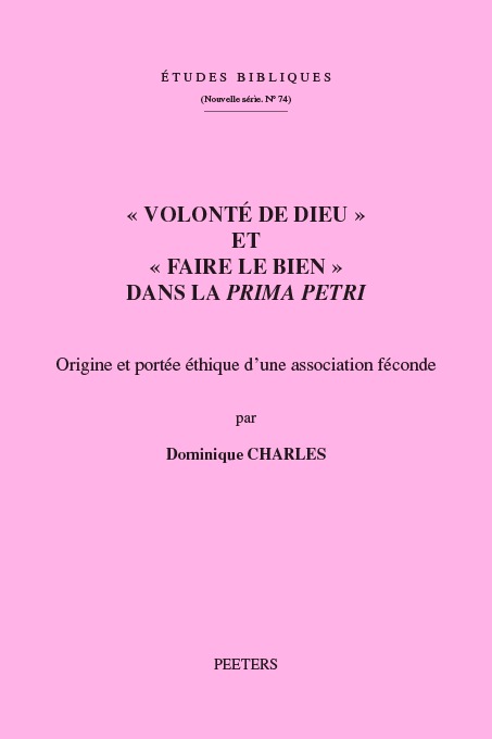 «Volonté de Dieu» et «faire le bien» dans la «Prima Petri»