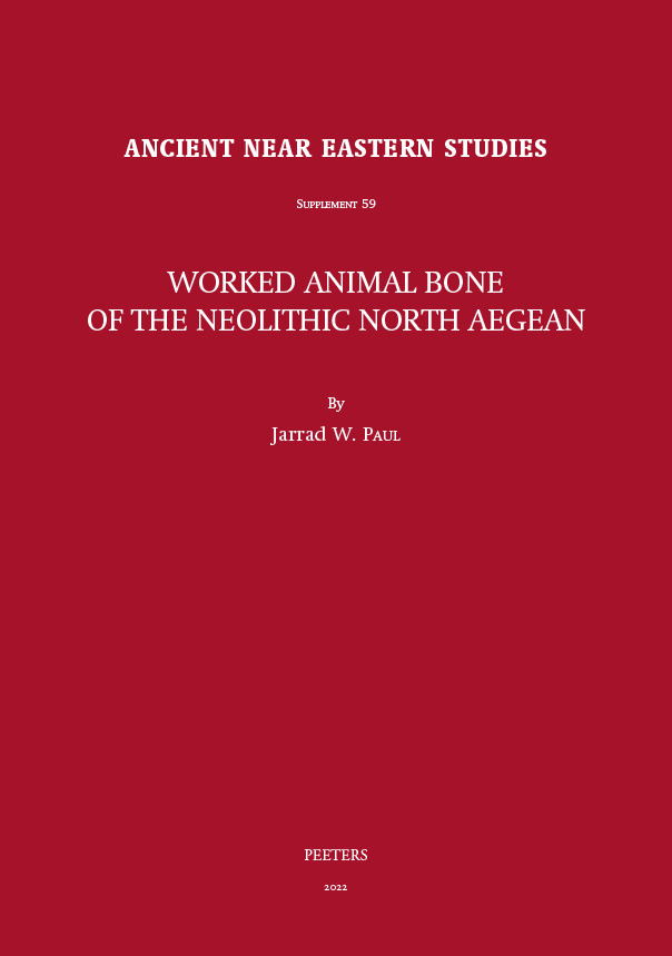 Worked Animal Bone of the Neolithic North Aegean