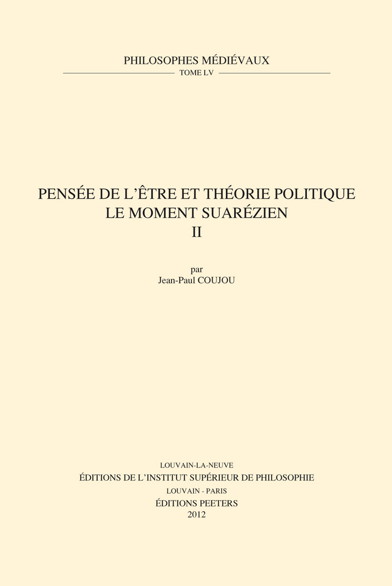 PENSEE DE L ETRE ET THEORIE POLITIQUE LE MOMENT SUAREZIEN II