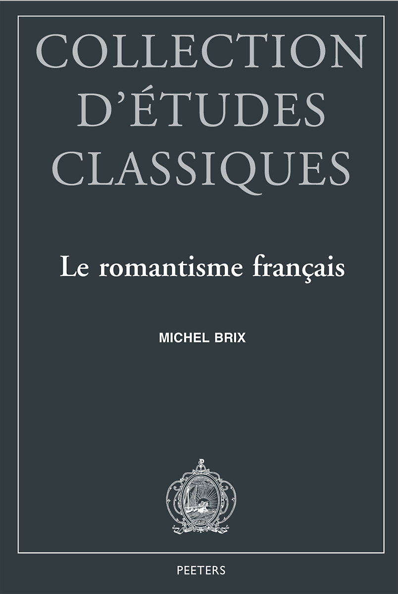 LE ROMANTISME FRANCAIS ESTHETIQUE PLATONICIENNE ET MODERNITE LITTERAIRE