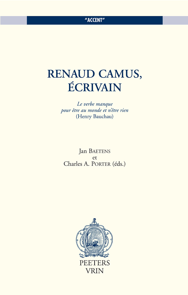 RENAUD CAMUS, ECRIVAIN