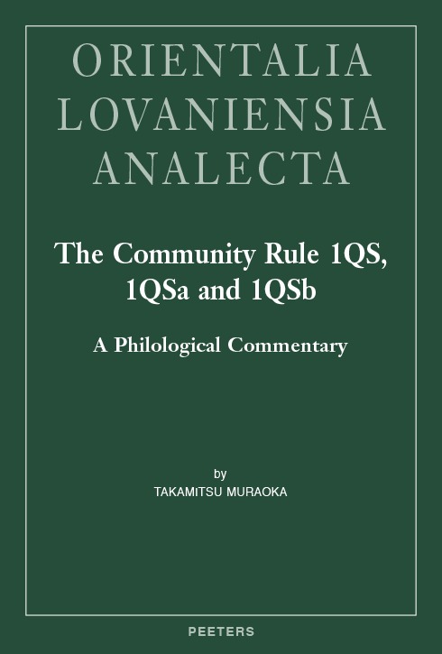 The Community Rule 1QS, 1QSa and 1QSb