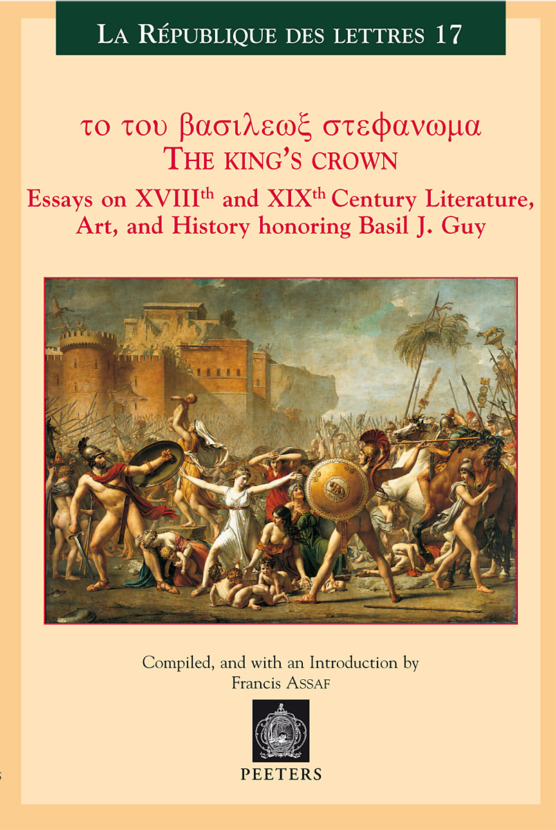 THE KING S CROWN ESSAYS ON XVIIITH AND XIXTH CENTURY LITERATURE,  ART AND HISTORY