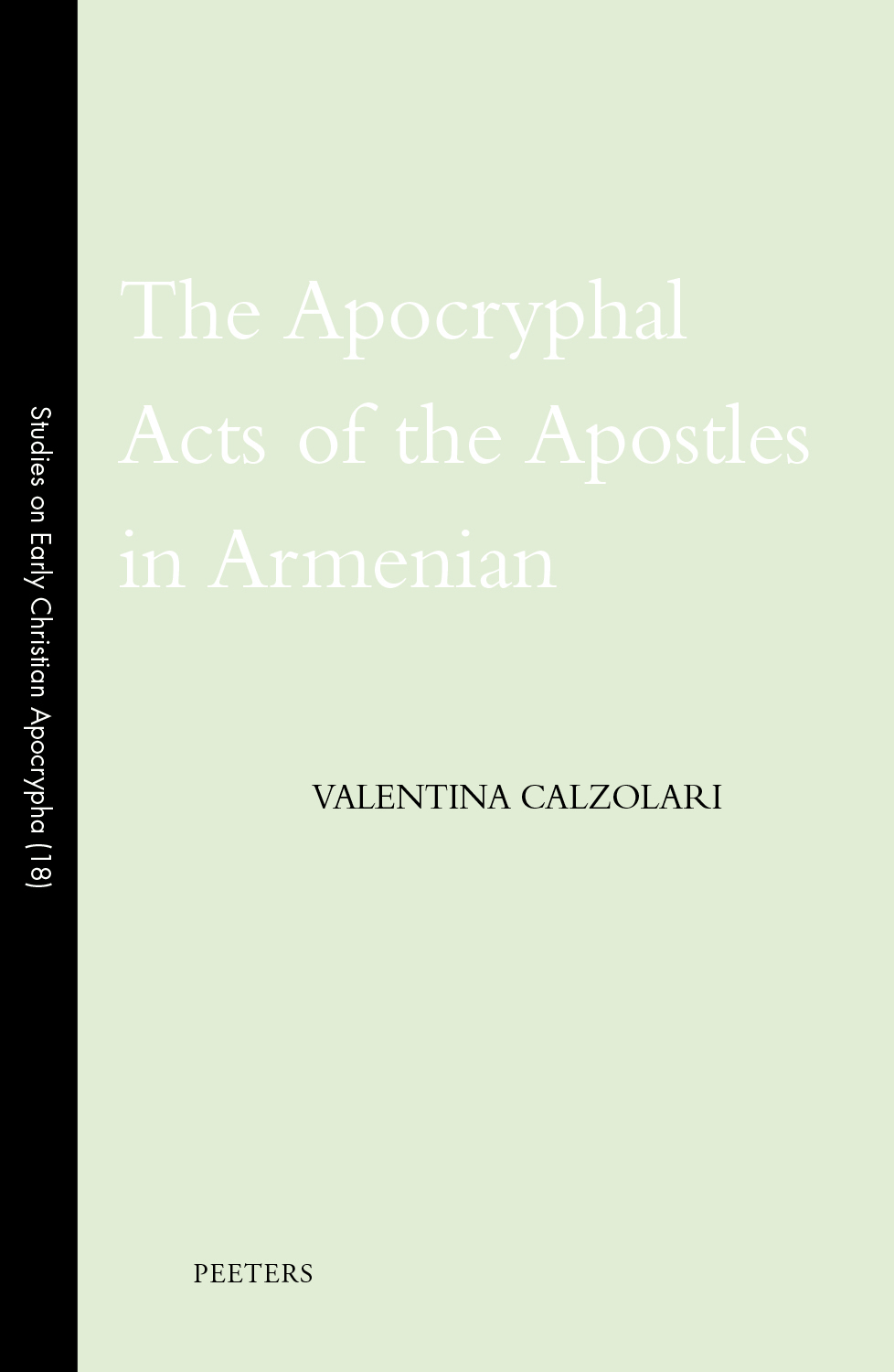 The Apocryphal Acts of the Apostles in Armenian