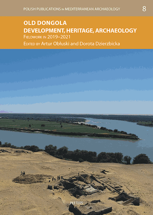 Old Dongola: Development, Heritage, Archaeology. Fieldwork in 2019-2021
