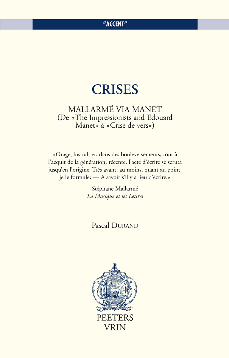 CRISES MALLARME VIA MANET (DE THE IMPRESSIONISTS AND EDOUARD MANET A CRISES DE VERS)