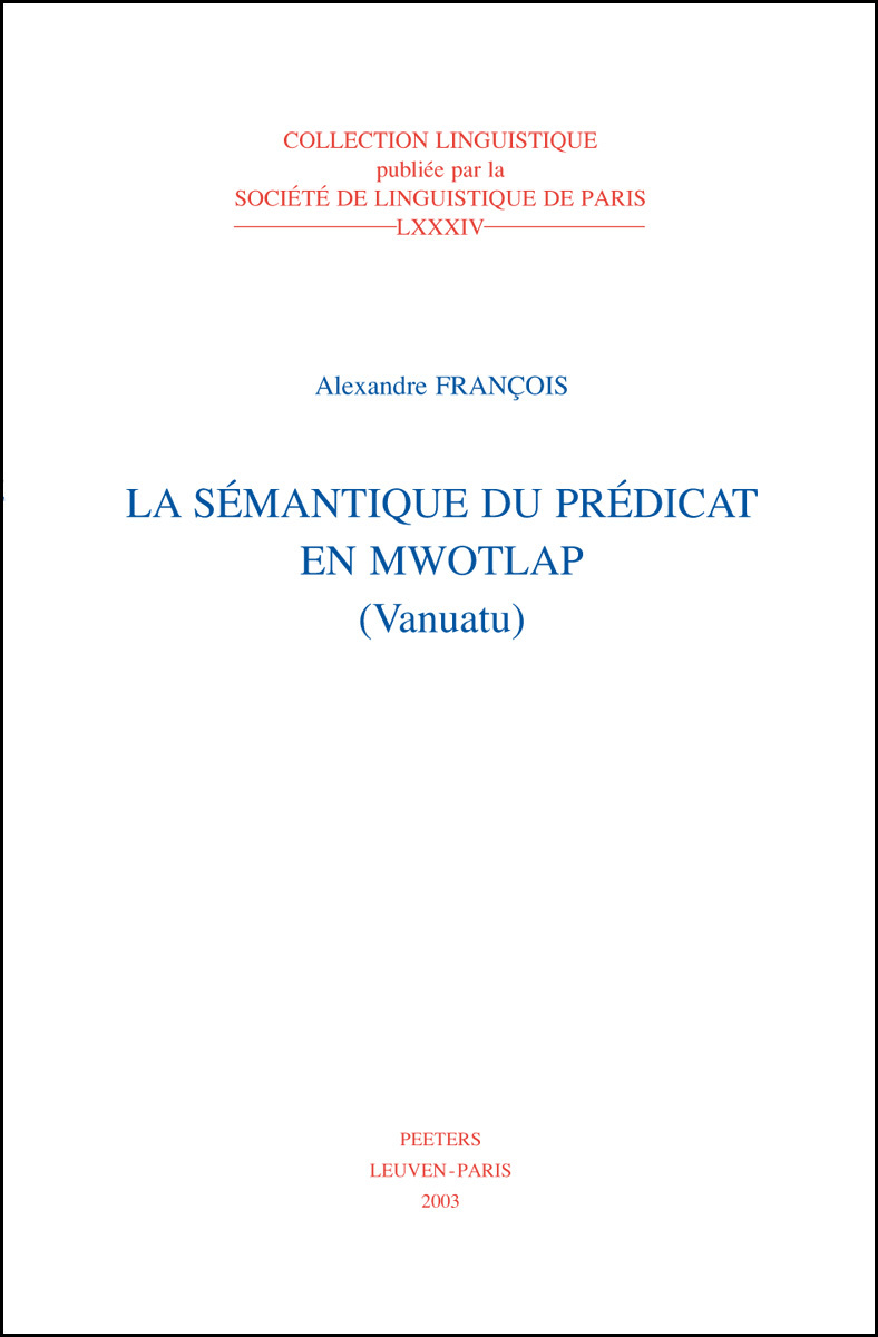 LA SEMANTIQUE DU PREDICAT EN MWOTLAP (VANUATU)