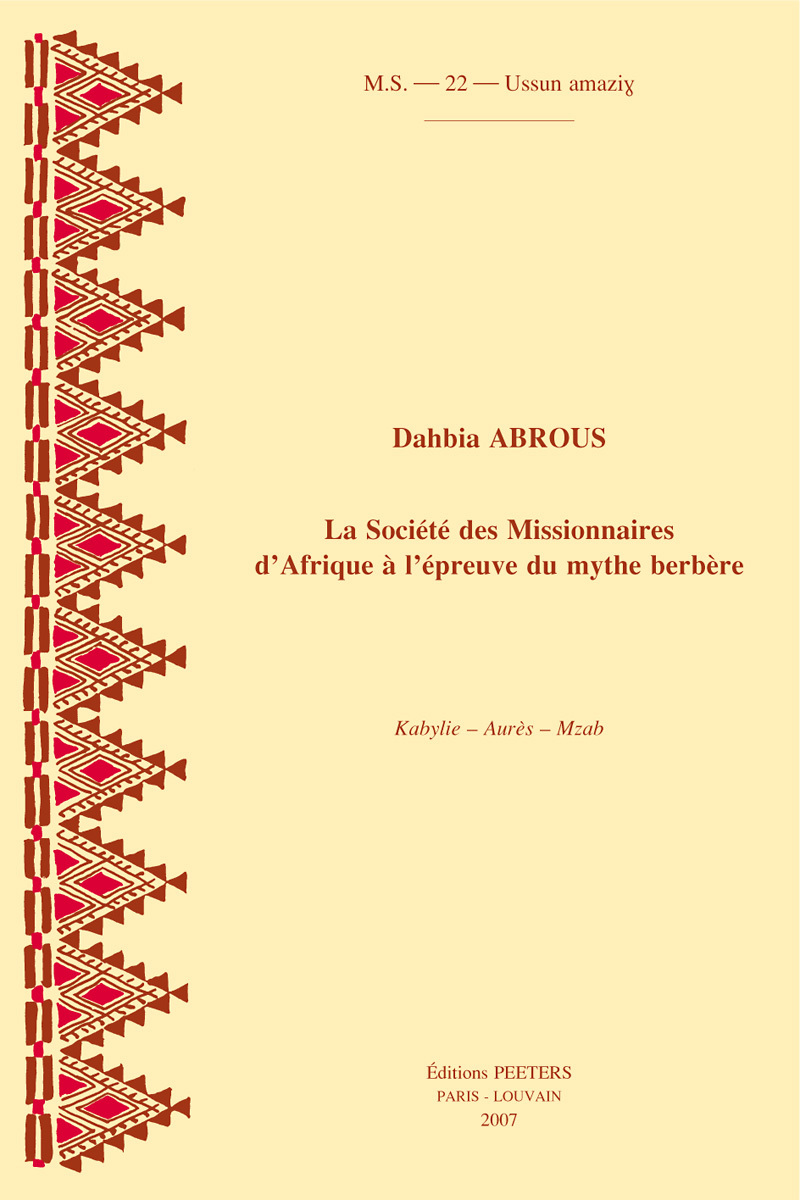 LA SOCIETE DES MISSIONNAIRES D AFRIQUE A L EPREUVE DU MYTHE BERBERE