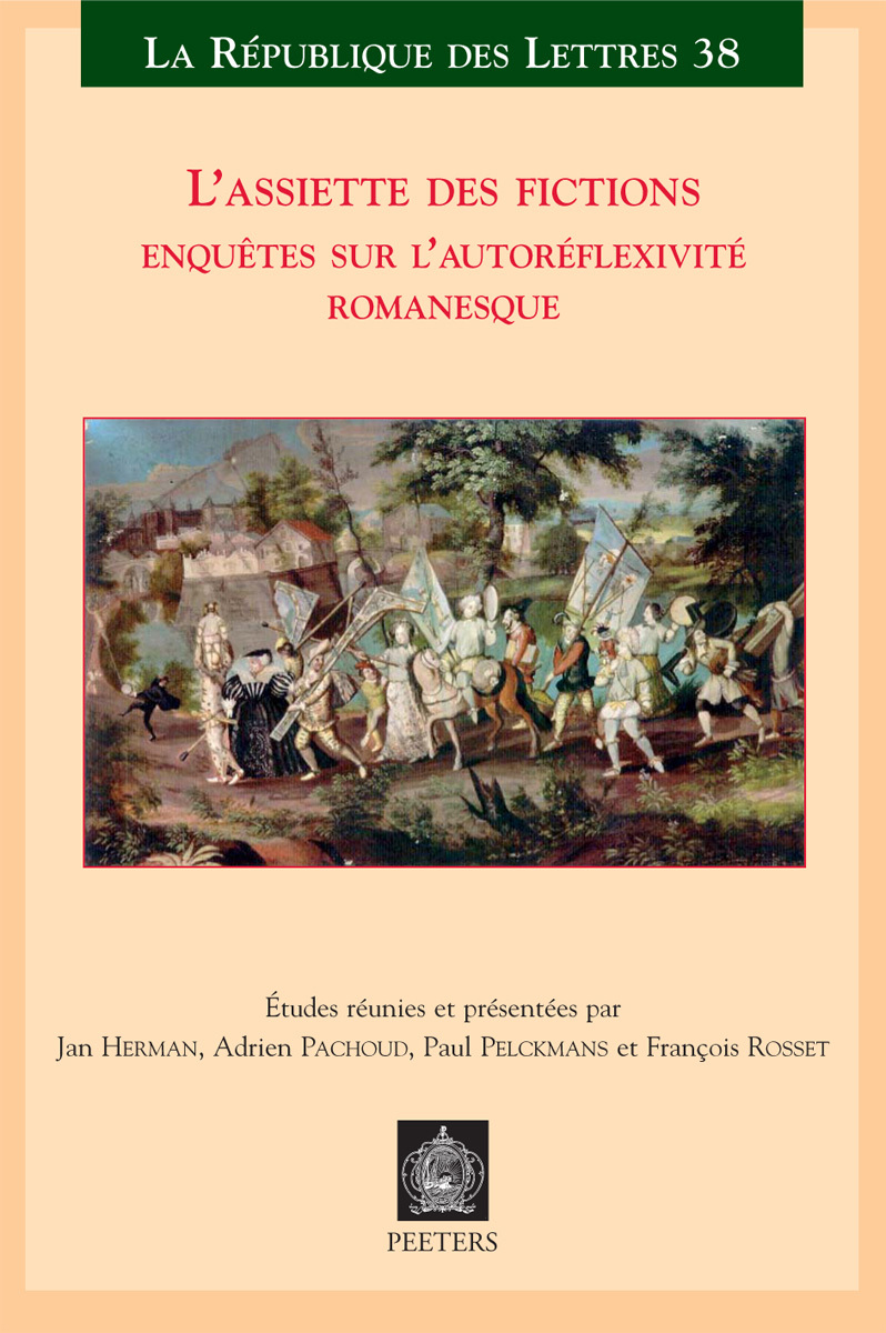 L ASSIETTE DES FICTIONS ENQUETE SUR L AUTOREFLEXIVITE ROMANESQUE