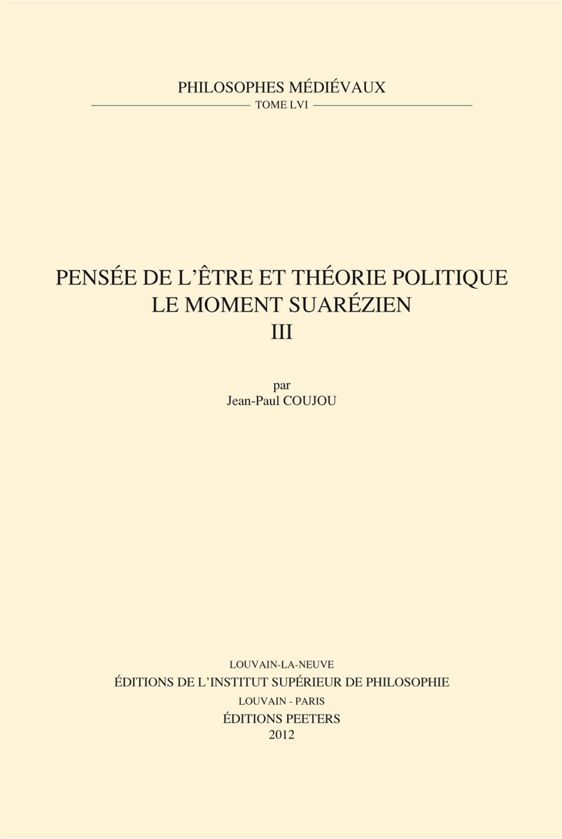 PENSEE DE L ETRE ET THEORIE POLITIQUE LE MOMENT SUAREZIEN I
