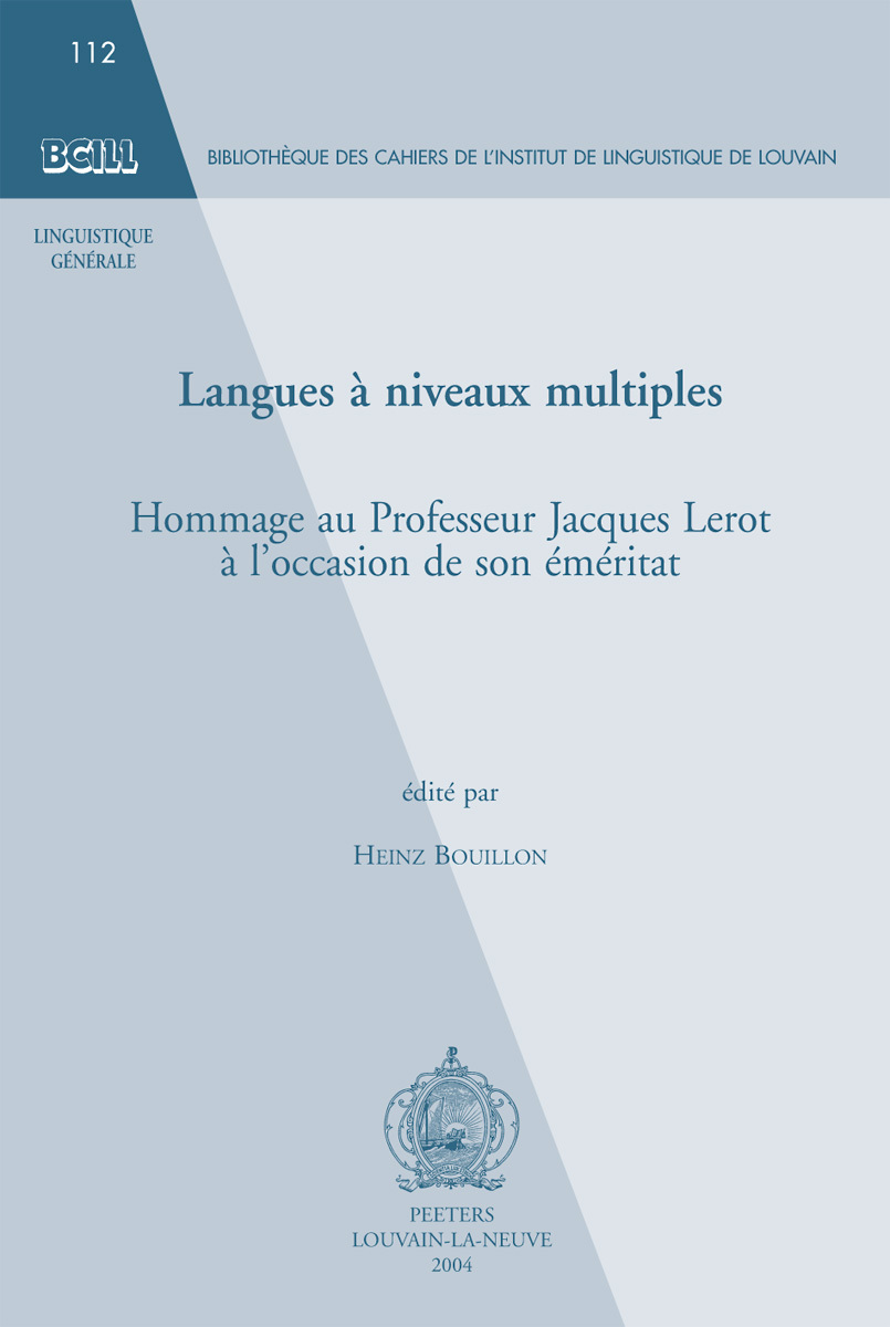 LANGUES A NIVEAUX MULTIPLES HOMMAGE AU PROFESSEUR JACQUES LEROT A L OCCASION DE SON EMERITAT