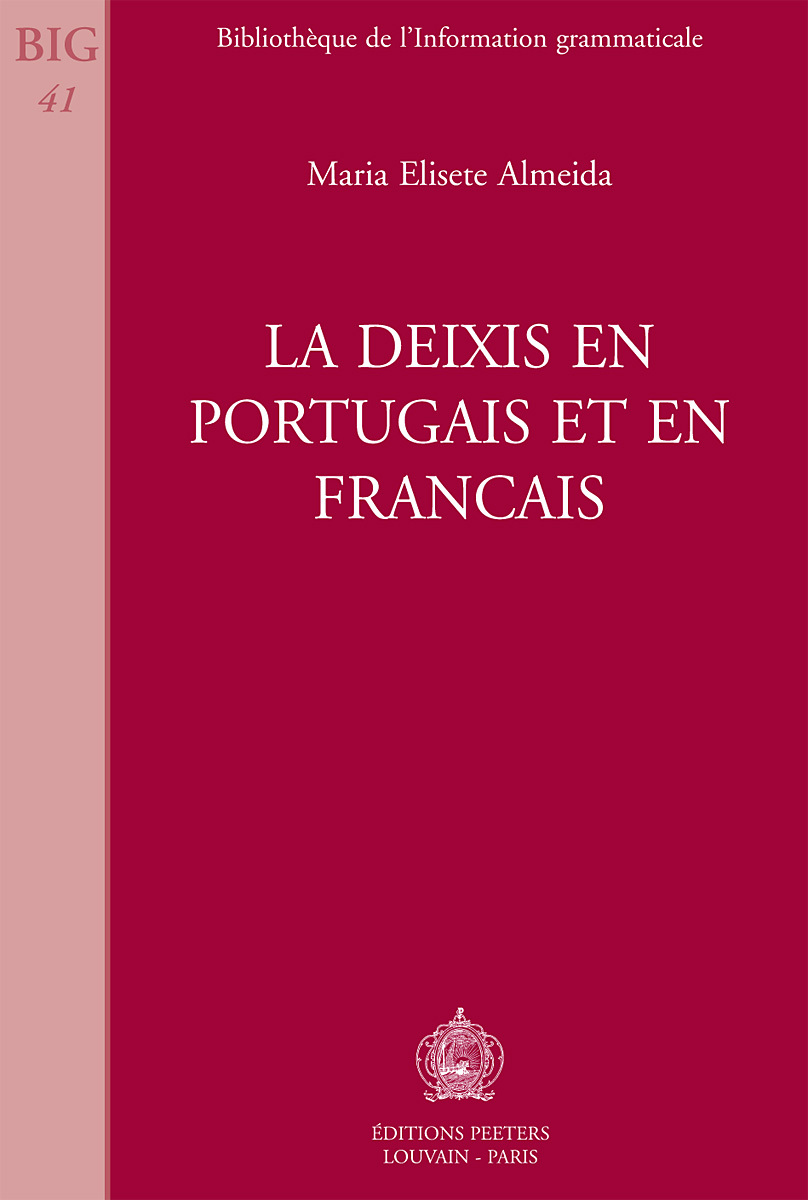 LA DEIXIS EN PORTUGAIS ET EN FRANCAIS