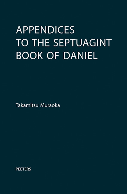 Appendices to the Septuagint Book of Daniel