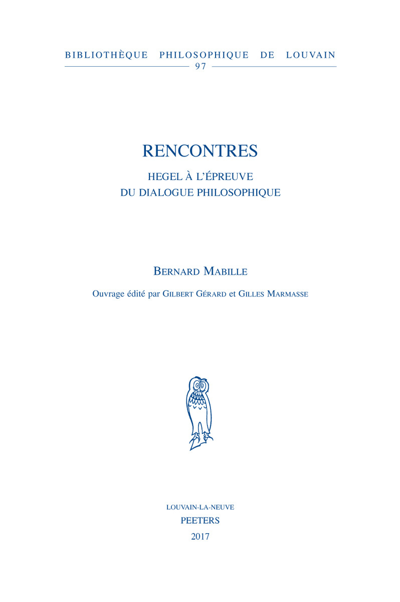 RENCONTRES HEGEL A L'EPREUVE DU DIALOGUE PHILOSOPHIQUE