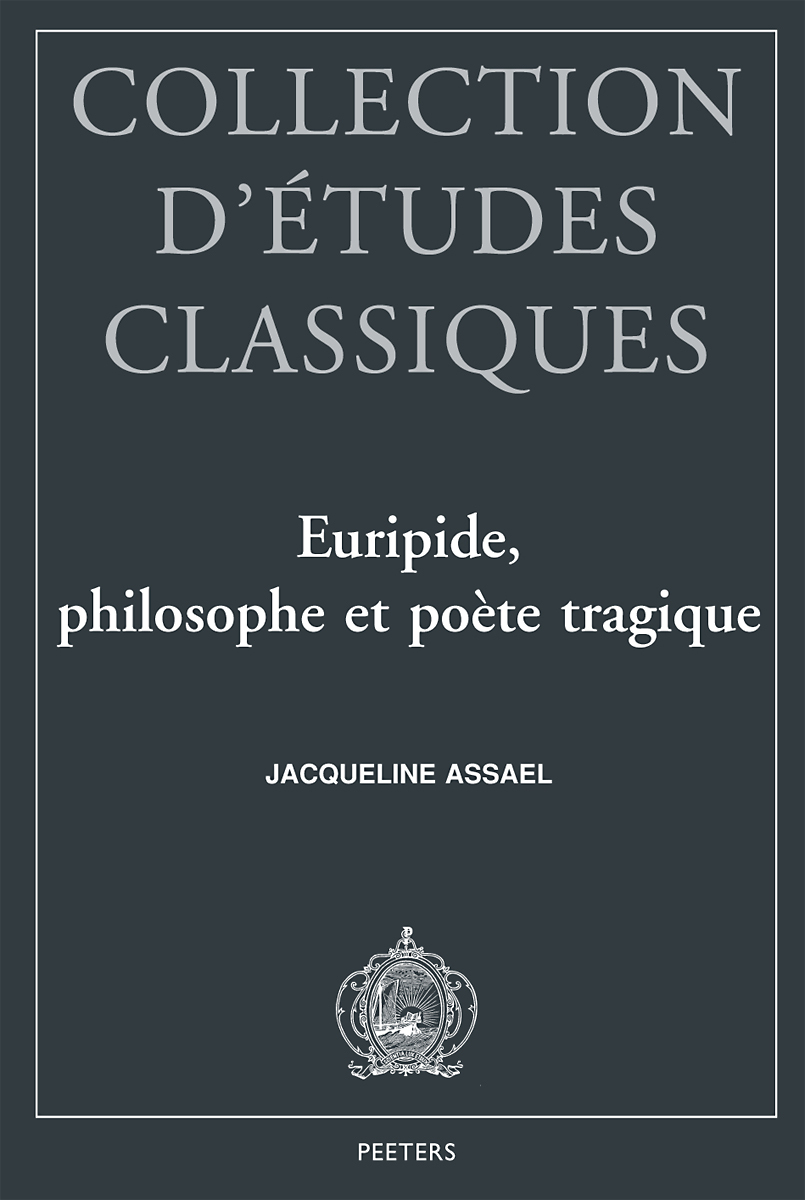 EURIPIDE, PHILOSOPHIE ET POETE TRAGIQUE