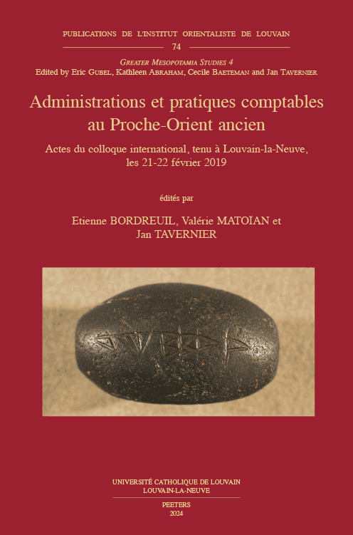 Administrations et pratiques comptables au Proche-Orient ancien