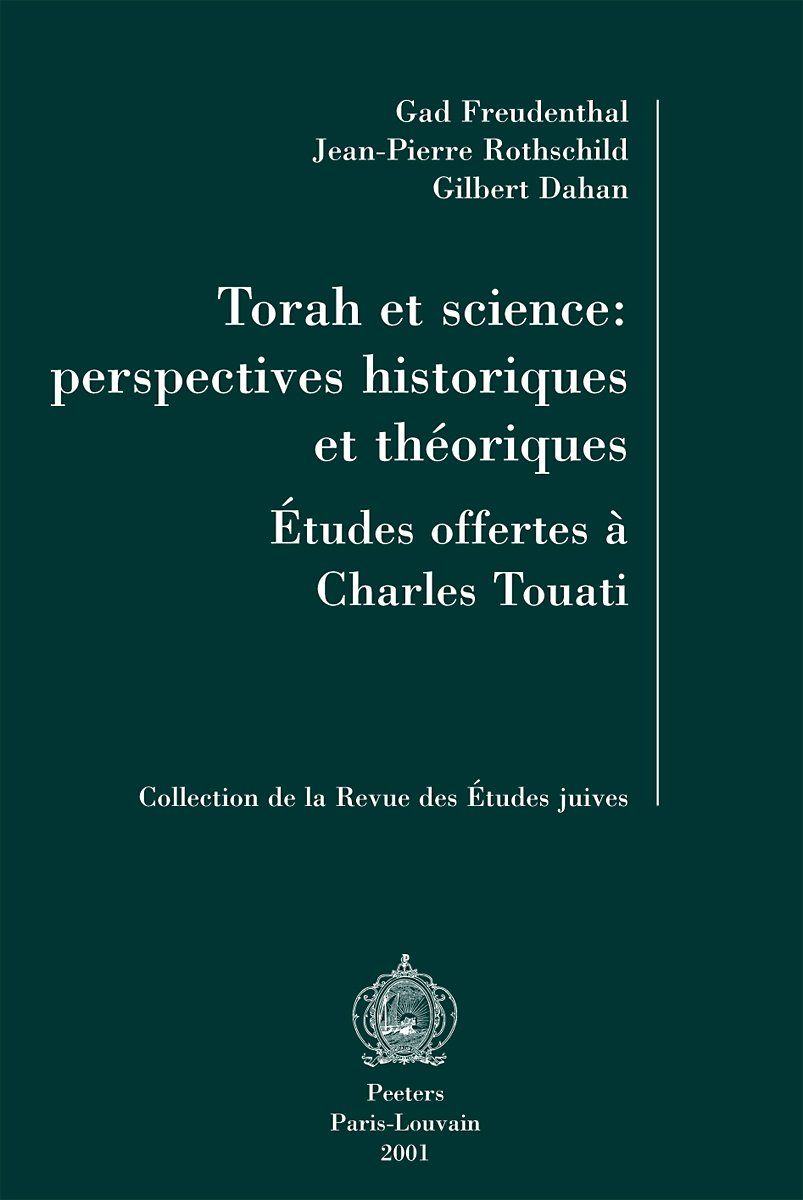 TORAH ET SCIENCE PERSPECTIVES HISTORIQUES ET THEORIQUES