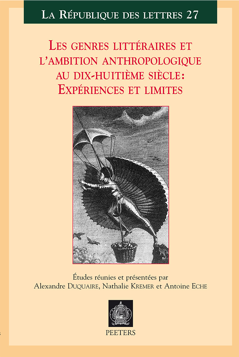 LES GENRES LITTERAIRES ET L AMBITION ANTHROPOLOGIQUE AU XVIIIE SIECLE EXPERIENCES ET LIMITES