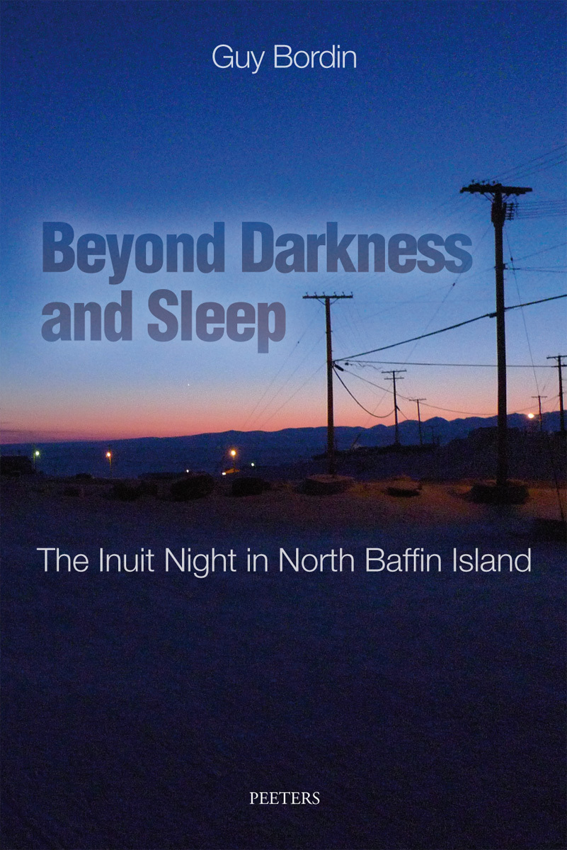 BEYOND DARKNESS AND SLEEP THE INUIT NOGHT IN NORTH BAFFIN ISLAND