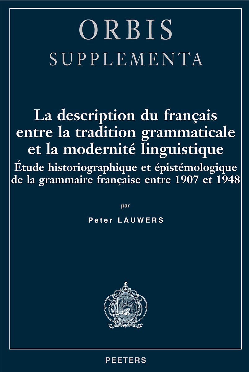 LA DESCRIPTION DU FRANCAIS ENTRE LA TRADITION GRAMMATICALE ET LA MODERNITE LINGUISTIQUE