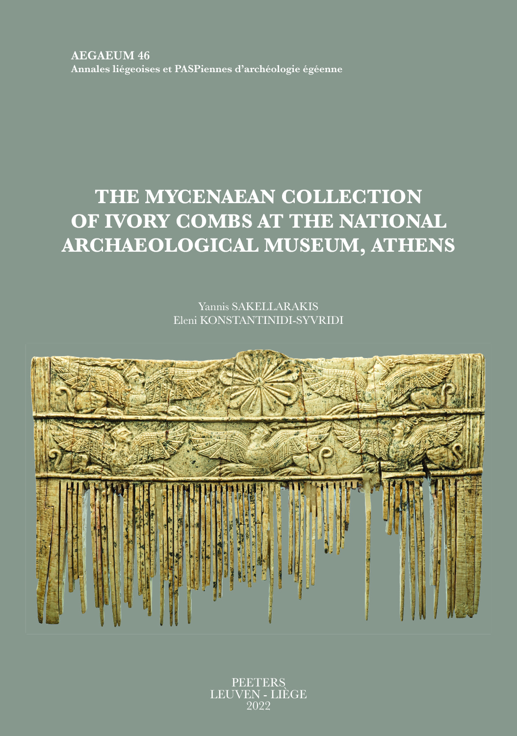The Mycenaean Collection of Ivory Combs at the National Archaeological Museum, Athens
