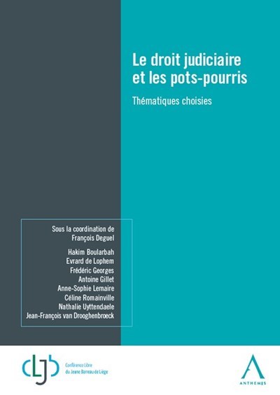 Le droit judiciaire et les pots-pourris