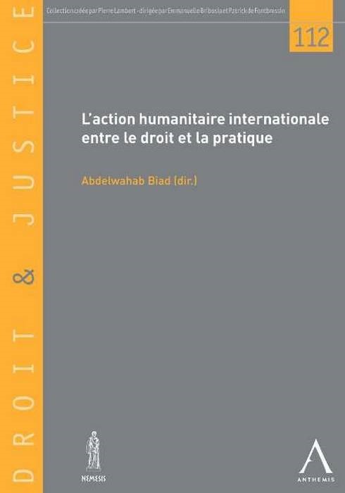 L'ACTION HUMANITAIRE INTERNATIONALE ENTRE LE DROIT ET LA PRATIQUE