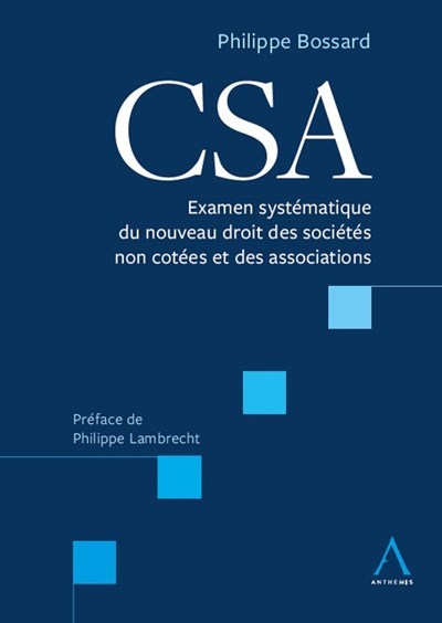 CSA - Examen systématique du nouveau droit des sociétés non cotées et des associations