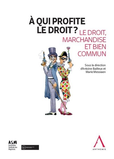 À qui profite le droit ?