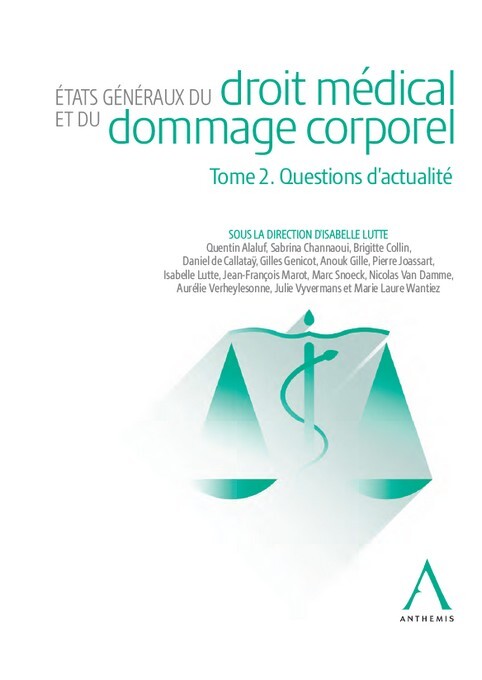 États généraux du droit médical et du dommage corporel Tome 2