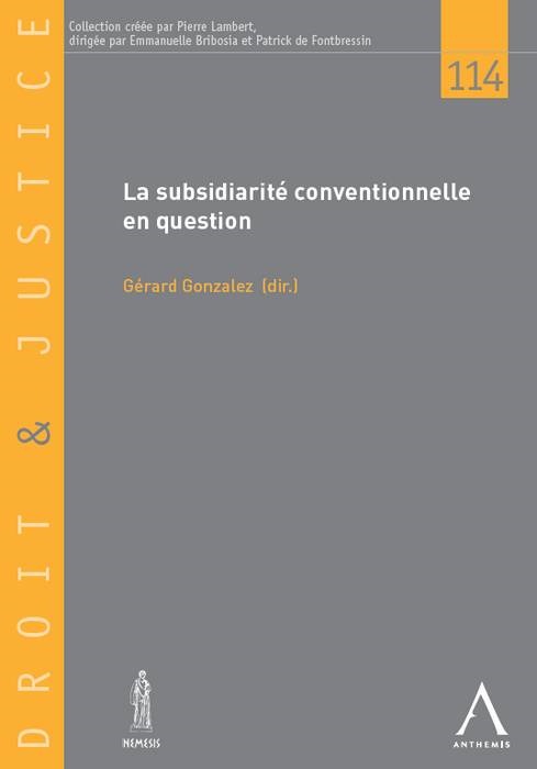 la subsidiarité conventionnelle en question